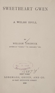 Cover of: Sweetheart Gwen by William Edwards Tirebuck