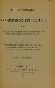 Cover of: The landmarks of snake-poison literature: being a review of the more important researches into the nature of snake-poisons ...