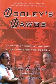 Dooley's Dawgs by Vince Dooley