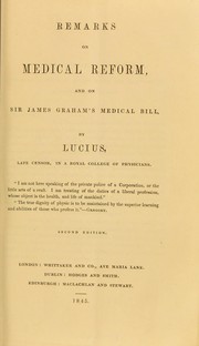 Cover of: Remarks on medical reform, and on Sir James Graham's Medical Bill by Robert Lewins