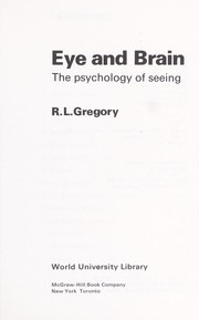 Cover of: Eye and brain: the psychology of seeing