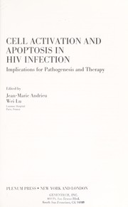 Cover of: Cell Activation and Apoptosis in HIV Infection: Implications for Pathogenesis and Therapy (Advances in Experimental Medicine and Biology)