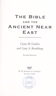 Cover of: The Bible and the Ancient Near East by Cyrus Herzl Gordon
