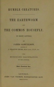 Cover of: The earthworm and the common housefly: in eight letters
