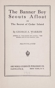 Cover of: The banner boy scouts afloat: or, The secret of Cedar island