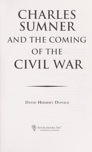 Cover of: Charles Sumner and the coming of the Civil War