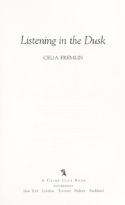 Cover of: Listening in the dusk by Celia Fremlin