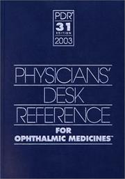 Cover of: Physicians' Desk Reference for Ophthalmic Medicines 2003 (Physicians' Desk Reference for Ophthalmic Medicines, 2003) by Douglas J. Rhee, Christopher J. Rapuano