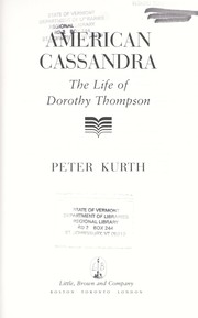 Cover of: American Cassandra: The Life of Dorothy Thompson