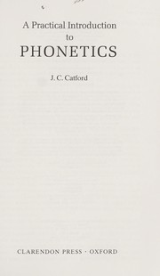 Cover of: A practical introduction to phonetics by J. C. Catford