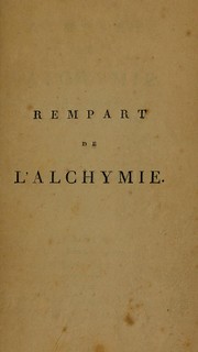 Cover of: Rempart de l'alchymie ...