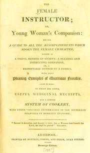 The female instructor, or Young woman's companion by University of Leeds. Library