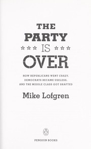 Cover of: The party is over by Mike Lofgren