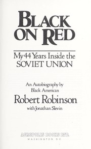 Cover of: Black on Red : my 44 years inside the Soviet Union by 