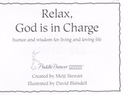 Cover of: Relax, God is in charge by Meiji Stewart