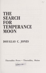 Cover of: The search for Temperance Moon by Jones, Douglas C.