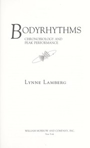 Cover of: Bodyrhythms: chronobiology and peak performance