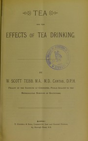 Tea and the effects of tea drinking by William Scott Tebb