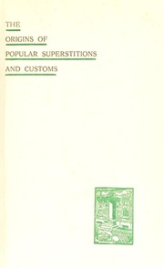 Cover of: The origins of popular superstitions and customs