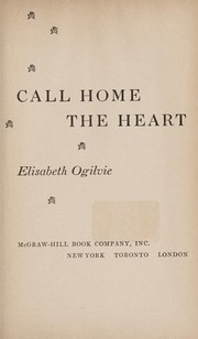 Cover of: Call home the heart.