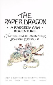 Cover of: The paper dragon : a Raggedy Ann adventure