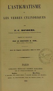 Cover of: L'astigmatisme et les verres cylindriques by F. C. Donders