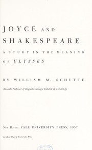 Cover of: Joyce and Shakespeare; a study in the meaning of Ulysses by 