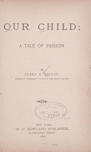 Our child by Clara E. Ballou