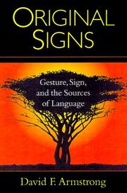 Cover of: Original signs: gesture, sign, and the sources of language