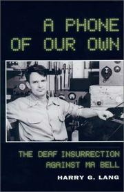 Cover of: A Phone of Our Own: The Deaf Insurrection Against Ma Bell