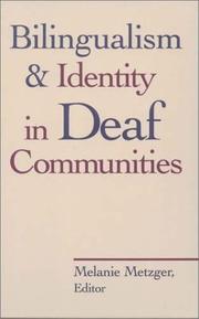 Cover of: Bilingualism and identity in deaf communities | 