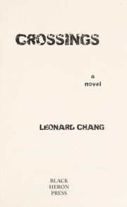 Cover of: Crossings by Leonard Chang