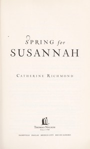 Cover of: Spring for Susannah by Catherine Richmond, Catherine Richmond