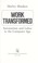 Cover of: Work transformed