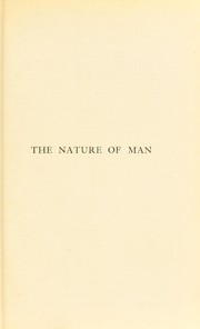 Cover of: The nature of man: studies in optimistic philosophy
