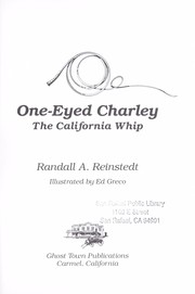 Cover of: One-Eyed Charley, the California whip