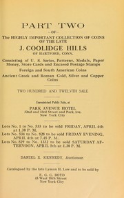 Cover of: Part two of the highly important collection of coins of the late J. Coolidge Hills of Hartford, Conn