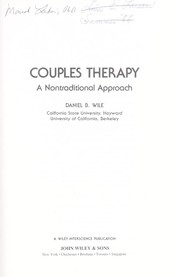 Cover of: Couples therapy, a nontraditional approach by Daniel B. Wile