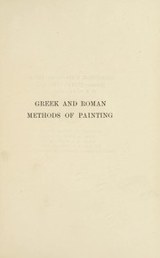 Cover of: Greek and Roman methods of painting by Laurie, Arthur Pillans