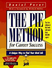 Cover of: The PIE method for career success by Daniel Porot
