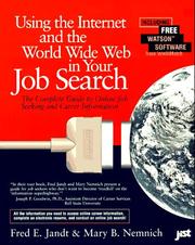 Cover of: Using the Internet and the World Wide Web in your job search