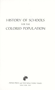 Cover of: History of schools for the colored population.