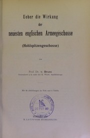 Cover of: Ueber die Wirkung der neuesten englischen Armeegeschosse (Hohlspitzengeschosse)