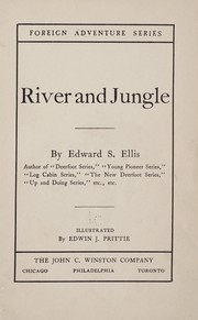 Cover of: River and jungle by Edward Sylvester Ellis