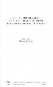 Cover of: The V-chip debate : content filtering from television to the Internet by 