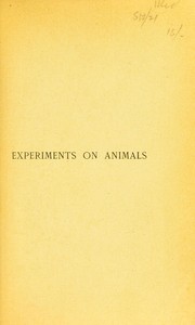 Cover of: Experiments on animals