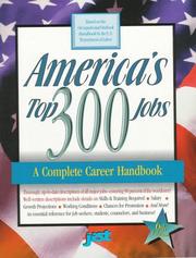 Cover of: America's Top 300 Jobs: A Complete Career Handbook (6th ed)