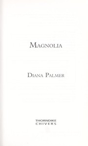 Magnolia by Diana Palmer