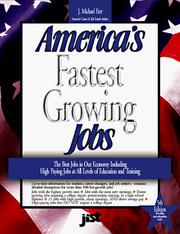 Cover of: America's Fastest Growing Jobs (5th Ed) by J. Michael Farr