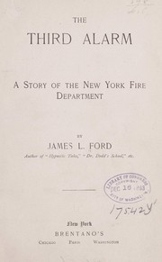 Cover of: The third alarm: a story of the New York fire department